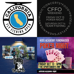 Read more about the article CALIFORNIA FLY FISHING EVENT – THIS WEEKEND > OCT 14, 2023 ** POKER-NIGHT TONIGHT > OCT 13